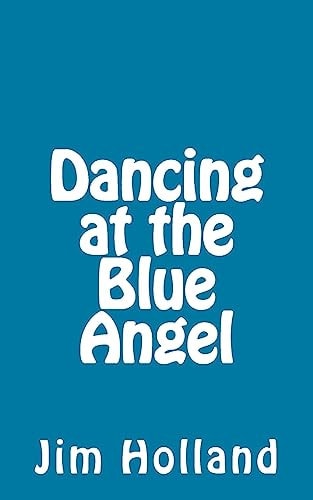 Dancing at The Blue Angel