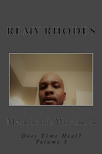 Memoirs of a Wordsmith Does Time Heal?