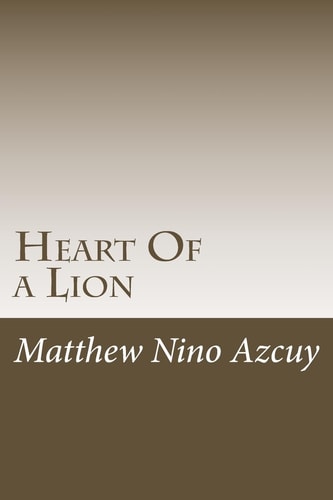 Heart of a Lion A Digital Collection of Thoughts.