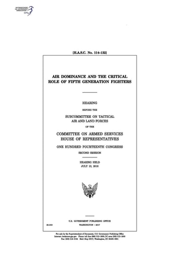 Air Dominance and the Critical Role of Fifth Generation Fighters Hearing Before the Subcommittee on Tactical Air and Land Forces of the Committee on Armed Forces