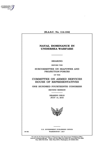 Naval Dominance in Undersea Warfare Hearing Before the Subcommittee on Seapower and Projection Forces of the Committee on Armed Services