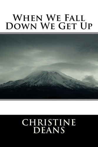 When We Fall Down We Get Up