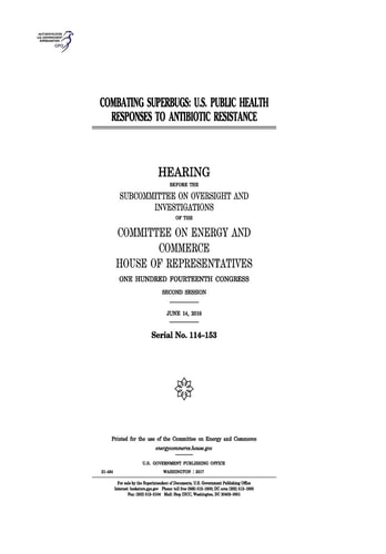 Combating Superbugs U.S. Public Health Responses to Antibiotic Resistance: Hearing Before the Subcommittee on Oversight and Investigations of the Committee on Energy and Commerce