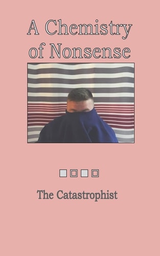 A Chemistry of Nonsense