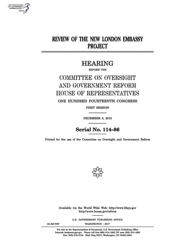 Review of the New London Embassy Project Hearing Before the Committee on Oversight and Government Reform