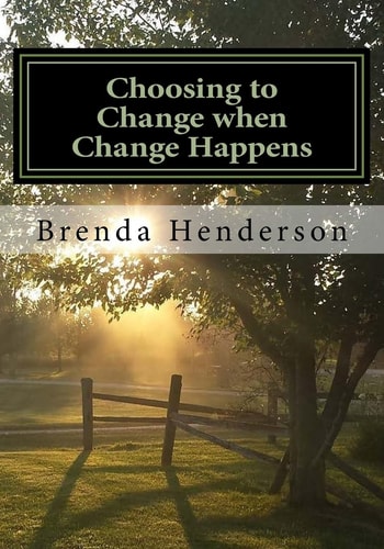 Choosing to Change When Change Happens