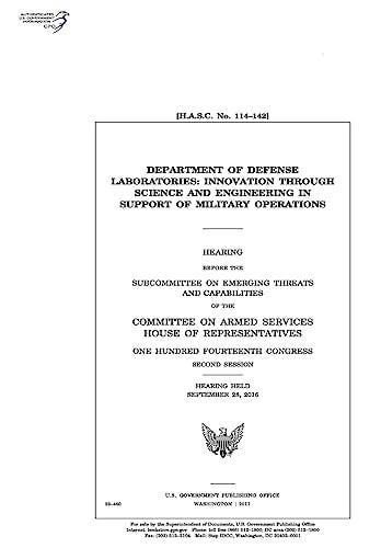 Department of Defense Laboratories Innovation Through Science and Engineering in Support of Military Operations: Hearing Before the Subcommittee on Emerging Threats and Capabilities of the Committee on Armed Services