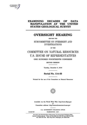Examining Decades of Data Manipulation at the United States Geological Survey Oversight Hearing Before the Subcommittee on Oversight and Investigations of the Committee on Natural Resources