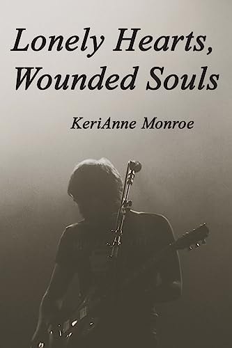 Lonely Hearts, Wounded Souls