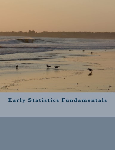 Early Statistics Fundamentals
