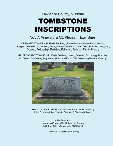 Lawrence County Missouri Tombstone Inscriptions Vol. 7
