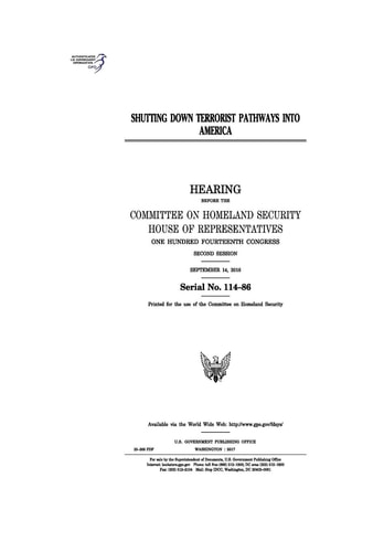 Shutting Down Terrorist Pathways Into America Hearing Before Committee on Homeland Security