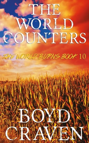 The World Counters A Post-Apocalyptic Story