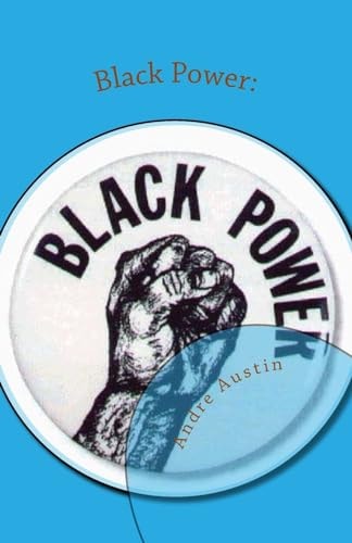 Black Power: The Political Essays
