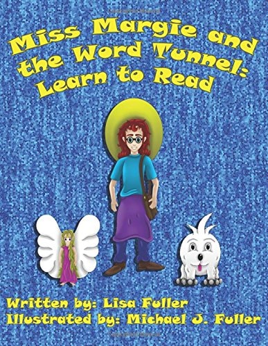 Miss Margie and the Word Tunnel Learn to Read