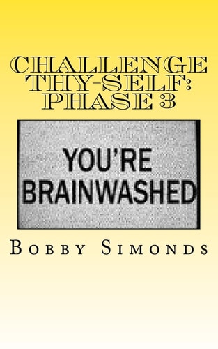 Challenge Thy-Self: Phase 3 Creating a New Mind!
