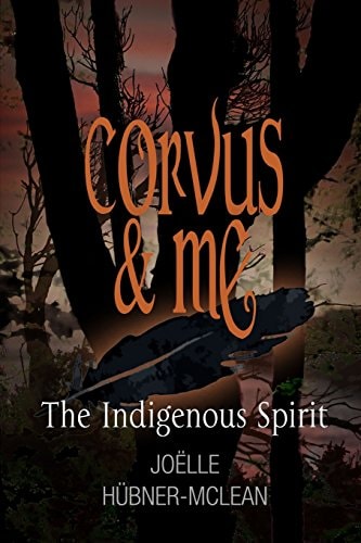 Corvus and Me The Indigenous Spirit