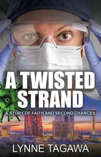 A Twisted Strand A Story of Faith and Second Chances