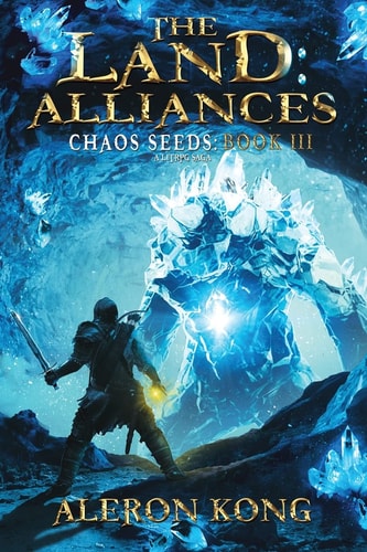 The Land Alliances 2: A Litrpg Saga