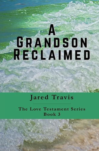 A Grandson Reclaimed