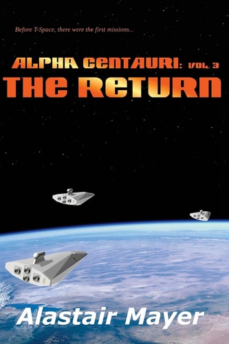 Alpha Centauri The Return