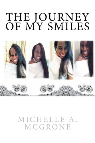 The Journey of My Smiles