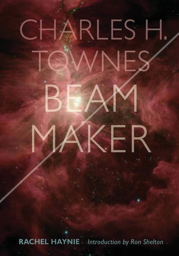 Charles H. Townes Beam Maker