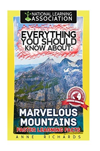 Everything You Should Know About Marvelous Mountains Faster Learning Facts