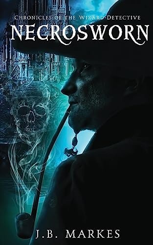 Necrosworn Chronicles of the Wizard-Detective