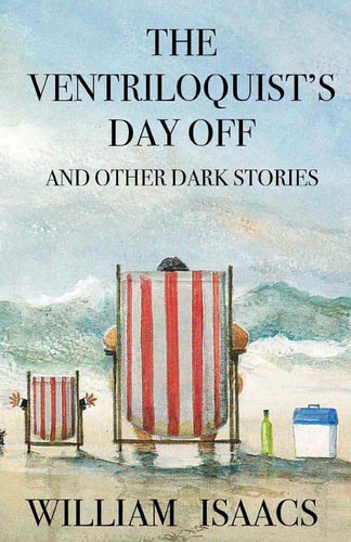 The Ventriloquist's Day Off and Other Dark Stories