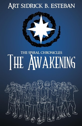 The Spiral Chronicles The Awakening
