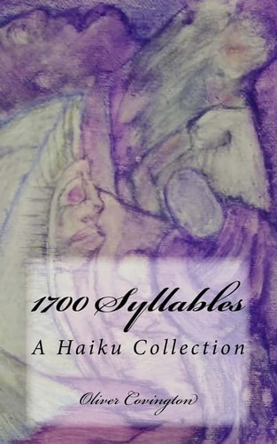 1700 Syllables A Haiku Collection