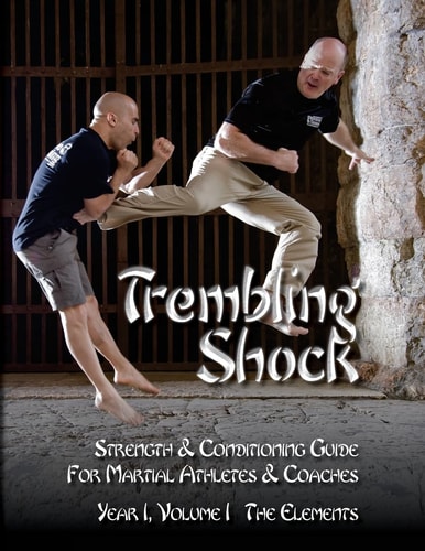 Trembling Shock Strength and Conditioning Guide for Martial Athletes and Coaches