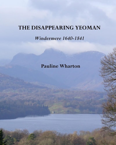The Disappearing Yeoman Windermere 1640-1841