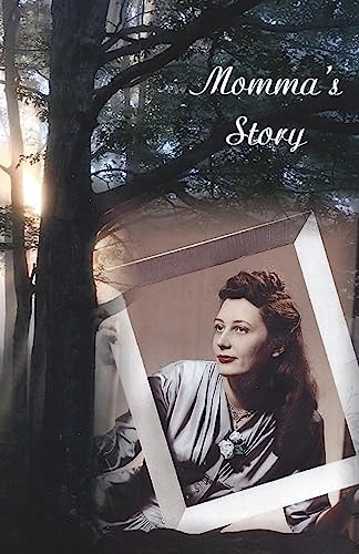 Momma's Story Memories from Irene Howard Lewis