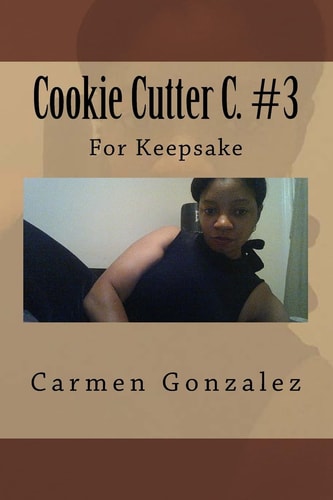 Cookie Cutter C. #3 For Keepsake