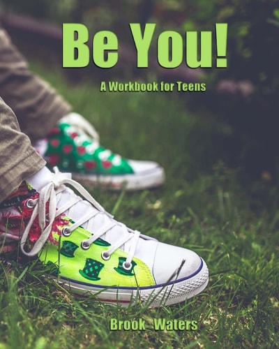Be You A Teenage Depression Workbook