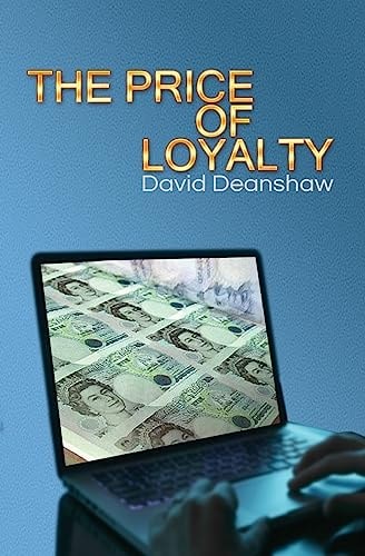 The Price of Loyalty