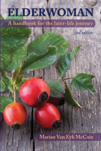Elderwoman A Handbook for the Later-Life Journey