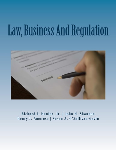 Law, Business and Regulation A Managerial Perspective