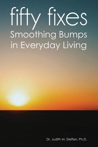 Fifty Fixes Smoothing Bumps in Everyday Living