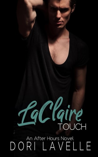 LaClaire Touch An After Hours Novel
