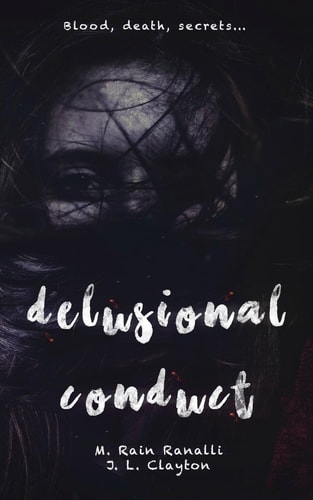 Delusional Conduct