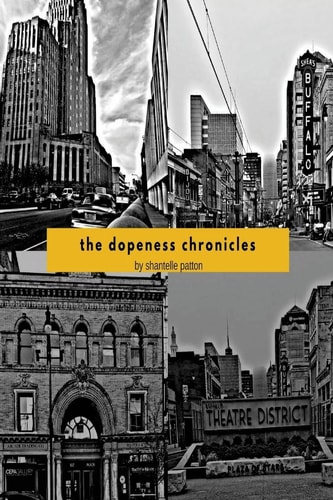 The Dopeness Chronicles
