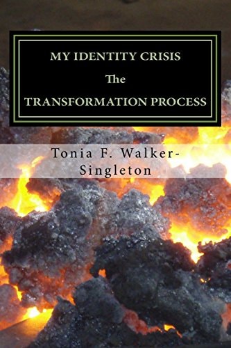 My Identity Crisis The Transformation Process