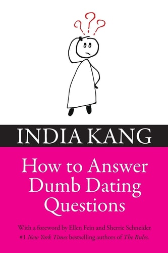 How to Answer Dumb Dating Questions