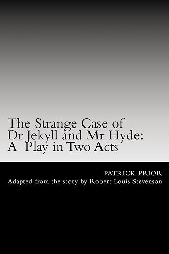 The Strange Case of Dr Jekyll and Mr Hyde