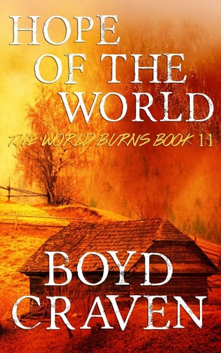 Hope of the World A Post-Apocalyptic Story
