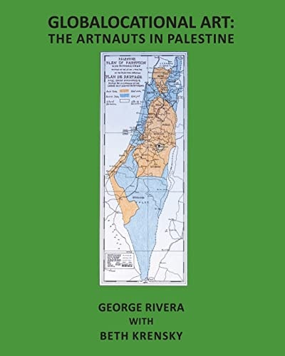 Globalocational Art The Artnauts in Palestine