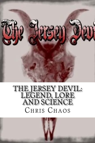 The Jersey Devil Legend, Lore and Science
